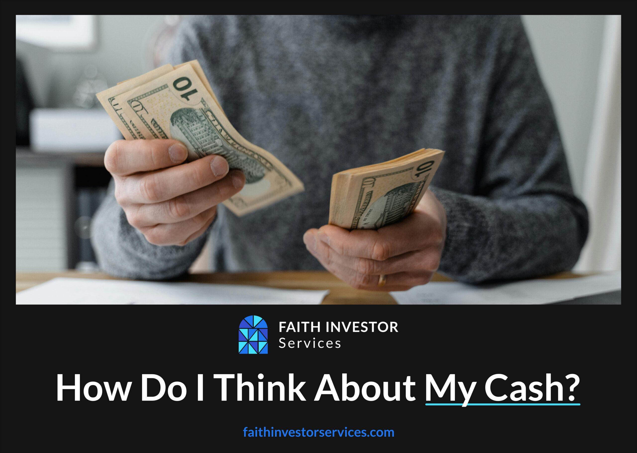 How Do I Think About My Cash?